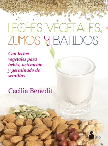 [9788416233977] Leches vegetales, zumos y batidos