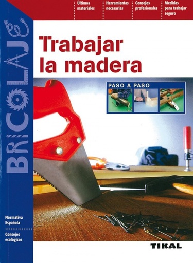 [9788492678242] Trabajar la madera