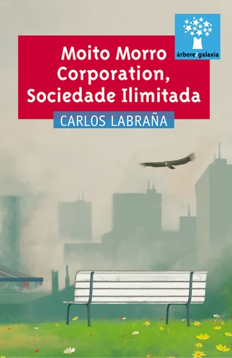 [9788498656701] Moito morro corporation, sociedade limitada