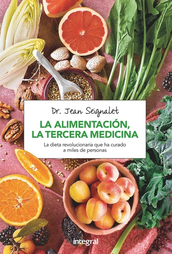 [9788491180418] La alimentación, la tercera medicina