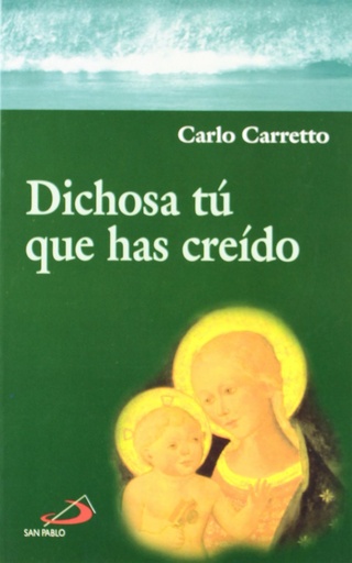 [9788428526647] Dichosa Tu Que Has Creído