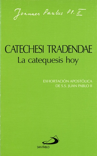 [9788428518055] Catechesi Tradendae. La Catequesis Hoy