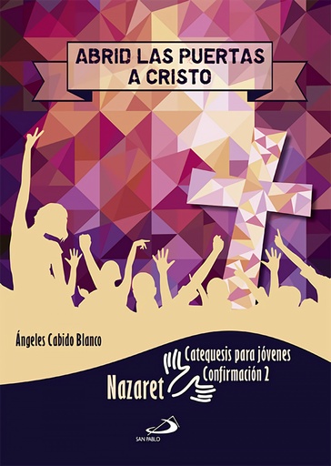 [9788428543279] Abrid Las Puertas A Cristo. Nazaret 2