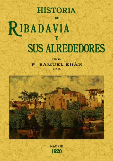 [9788497611503] Historia de Ribadavia y sus alrededores