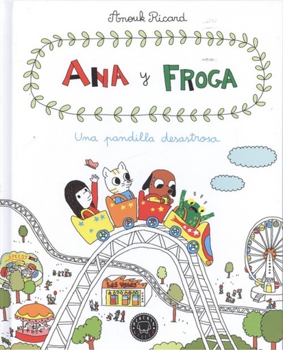 [9788416290567] Ana y Froga, una pandilla desastrosa