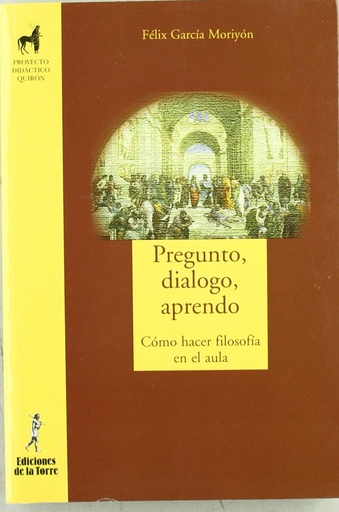 [9788479603632] Pregunto, dialogo, aprendo