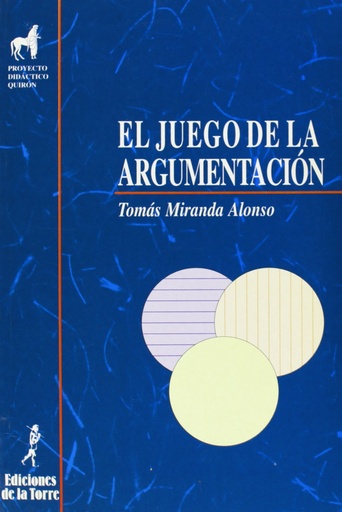 [9788479601126] Juego De La Argumentacion, El.