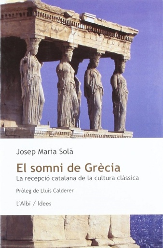 [9788489751132] El somni de Grècia