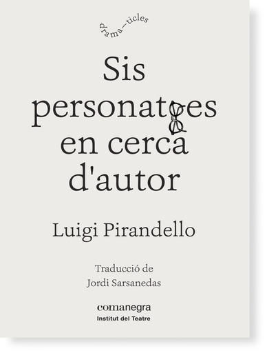 [9788416605149] Sis personatges en cerca d´autor