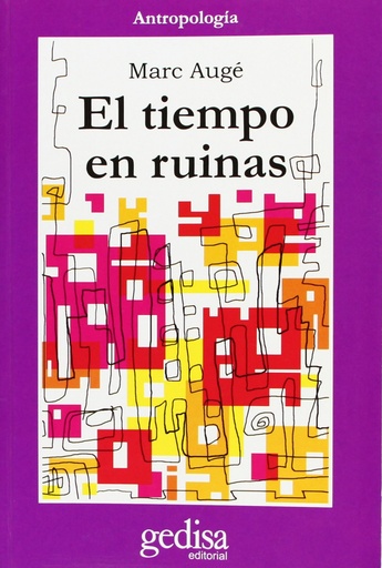 [9788474329933] Tiempo En Ruinas, El