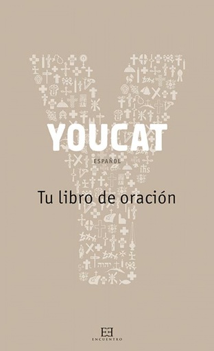 [9788490550588] Youcat: Tu Libro De Oracion