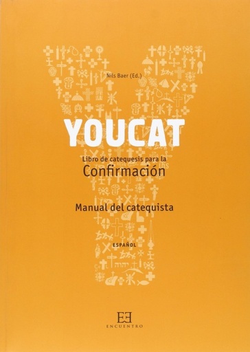 [9788490551110] Youcat: Confirmacion (Manual Del Catequista)