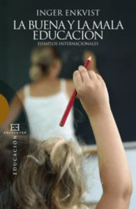 [9788499201153] 454.Buena Y La Mala Educacion. Ejemplos Internacion