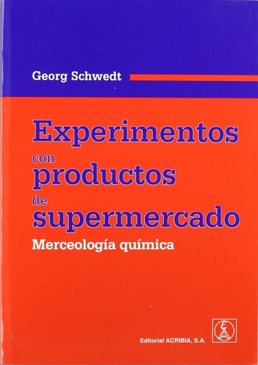 [9788420011233] EXPERIMENTOS CON PRODUCTOS DE SUPERMERCADO. MERCEOLOGÍA QUÍMICA