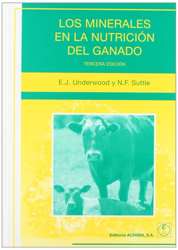 [9788420009957] LOS MINERALES EN LA NUTRICIÓN DEL GANADO