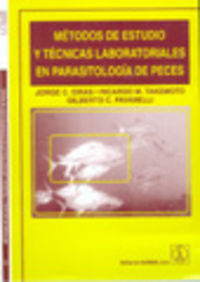 [9788420009759] MÉTODOS DE ESTUDIO/TÉCNICAS LABORATORIALES EN PARASITOLOGÍA DE PECES