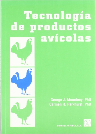 [9788420009452] TECNOLOGÍA DE LOS PRODUCTOS AVÍCOLAS