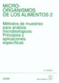 [9788420008905] MICROORGANISMOS DE LOS ALIMENTOS VOLUMEN II. MÉTODOS DE MUESTREO PARA ANÁLISIS MICROBIOLÓGICO: PRINC