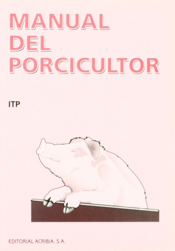 [9788420008240] MANUAL DEL PORCICULTOR