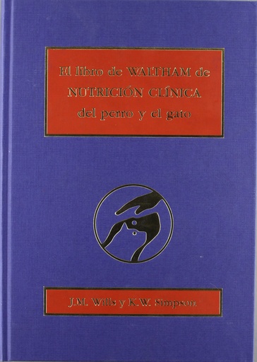 [9788420007892] EL LIBRO DE WALTHAM DE NUTRICIÓN CLÍNICA DEL PERRO/EL GATO