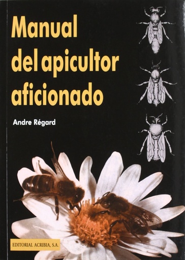 [9788420007731] MANUAL DEL APICULTOR AFICIONADO