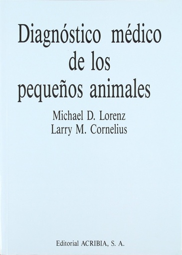 [9788420006802] DIAGNÓSTICO MÉDICO DE LOS PEQUEÑOS ANIMALES