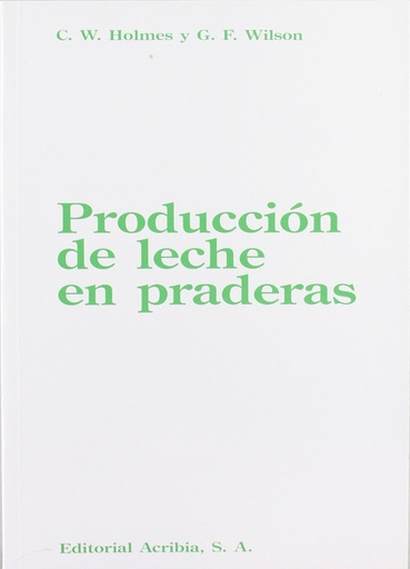 [9788420006444] PRODUCCIÓN DE LECHE EN PRADERAS