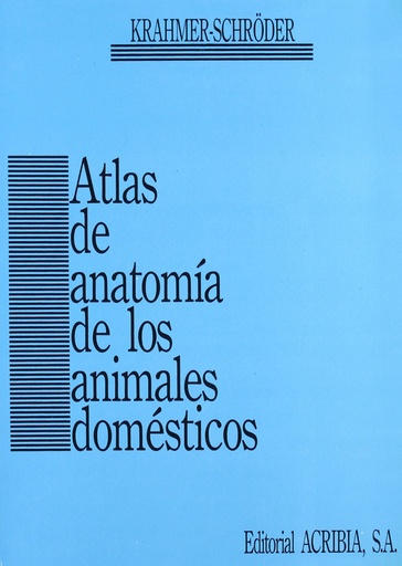 [9788420006390] ATLAS DE ANATOMÍA DE LOS ANIMALES DOMÉSTICOS