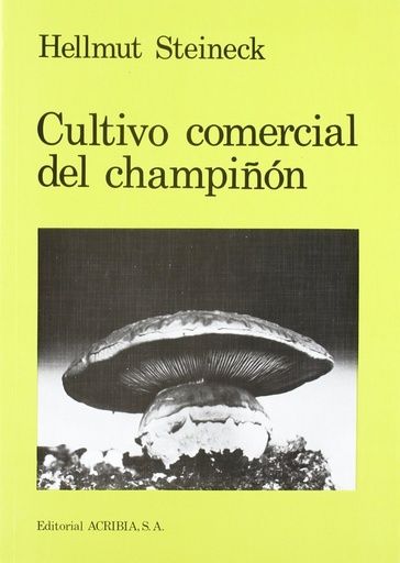 [9788420006123] CULTIVO COMERCIAL DE CHAMPIÑÓN