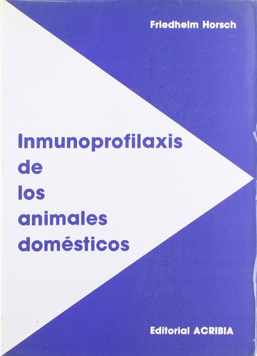 [9788420005157] INMUNOPROFILAXIS DE LOS ANIMALES DOMÉSTICOS