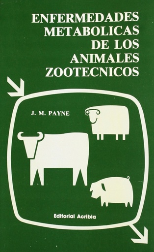 [9788420004709] ENFERMEDADES METABÓLICAS DE LOS ANIMALES ZOOTÉCNICOS