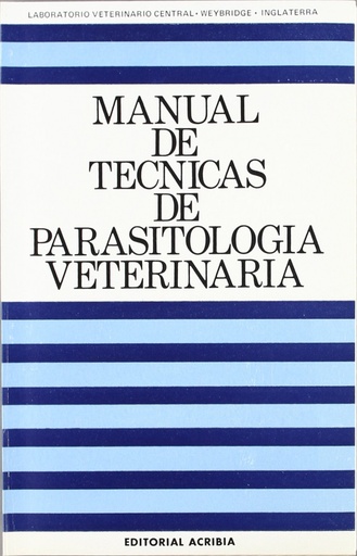 [9788420003092] MANUAL DE TÉCNICAS DE PARASITOLOGÍA VETERINARIA