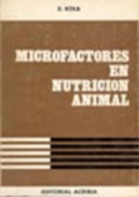 [9788420002736] MICROFACTORES EN NUTRICIÓN ANIMAL