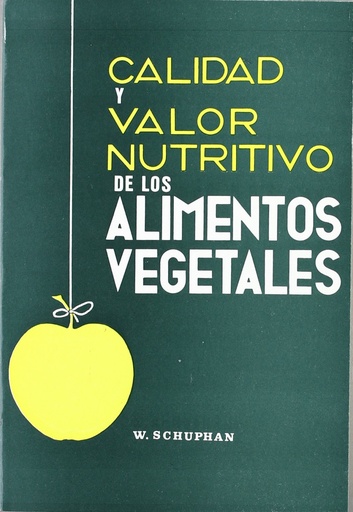 [9788420000480] CALIDAD/VALOR NUTRITIVO DE LOS ALIMENTOS VEGETALES