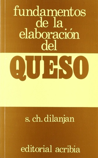 [9788420000015] FUNDAMENTOS DE LA ELABORACIÓN DEL QUESO