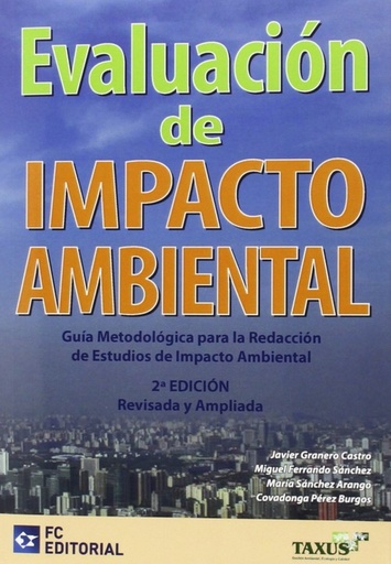 [9788415781417] Evaluacion De Impacto Ambiental (2ª Ed.Rev.Y Ampl.2015)