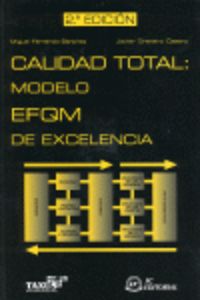 [9788496743601] Calidad Total: Modelo Efqm De Excelencia (2ªed.)