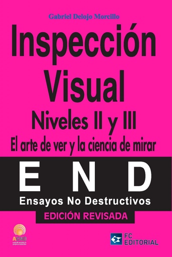 [9788492735860] Inspeccion Visual. Niveles Ii-Iii (Ed.Revisada)