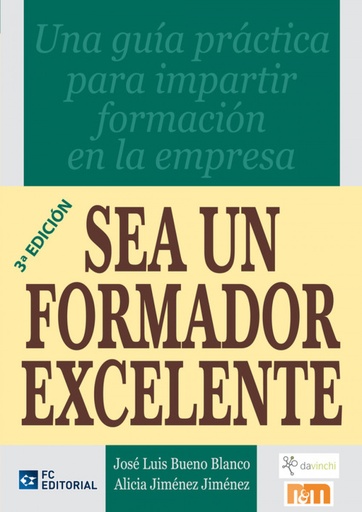 [9788492735891] Sea Un Formador Excelente. Manual Formador Interno Empresa