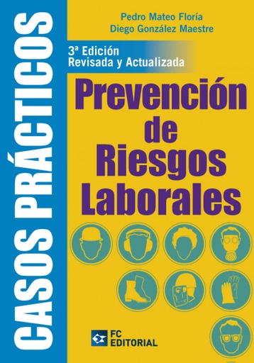 [9788415781103] Casos Practicos De Prevencion De Riesgos Laborales (3ª Ed.)