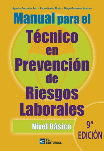 [9788415781455] Manual Para Tecnico Prev.Riesgos Laborales. N.Basico (9ª Ed