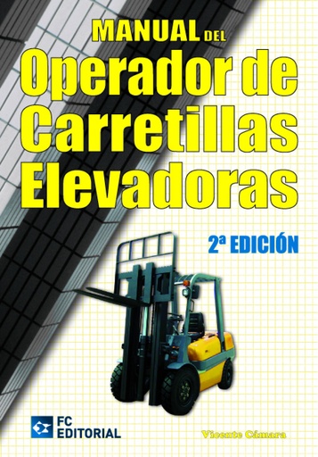 [9788494021527] Manual Del Operador De Carretillas Elevadoras (2ª Ed.2012)