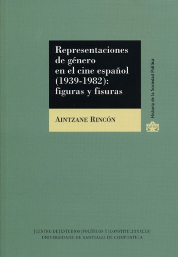 [9788416183012] Representaciones De Genero En El Cine Español (1939-