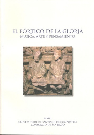 [9788498878141] Portico De La Gloria. Musica, Arte Y Pensamiento