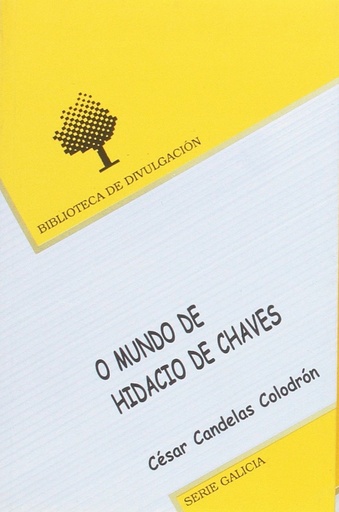 [9788497507745] Mundo De Hidacio De Chaves