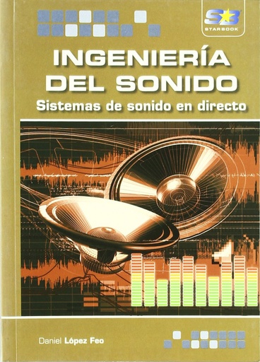 [9788492650149] Ingenieria Del Sonido: Sistemas De Sonido En Directo