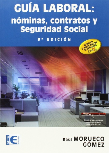 [9788499645322] GUIA LABORAL (9ª ED.2015): NOMINAS, CONTRATOS Y SEG.SOCIAL