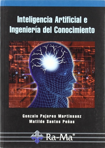 [9788478976768] INTELIGENCIA ARTIFICIAL E INGENIERIA DEL CONOCIMIENTO