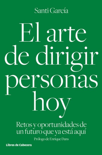 [9788494433962] El arte de dirigir personas hoy