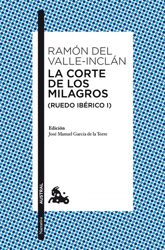 [9788467047325] La corte de los milagros (ruedo iberico I)
